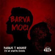 Barva moci -  Noční Tichošlápek, Natalie T. Wolker