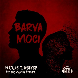 Barva moci -  Noční Tichošlápek, Natalie T. Wolker