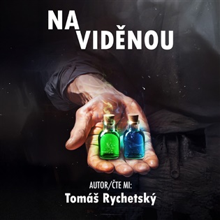 Na viděnou - Tomáš Rychetský