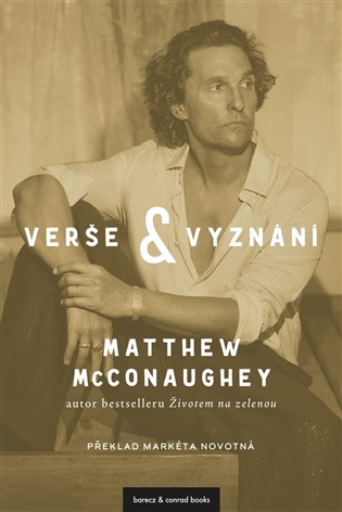 Verše a vyznání - Matthew McConaughey