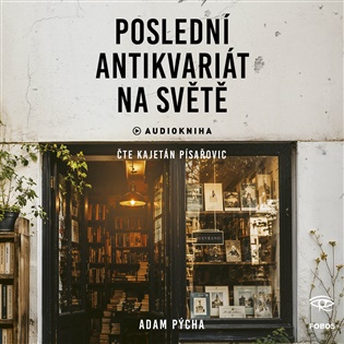 Poslední antikvariát na světě - Adam Pýcha