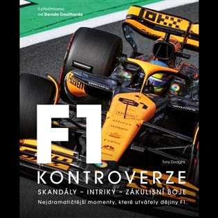 F1 kontroverze - Skandály - Intriky - Zákulisní boje - Tony Dodgins