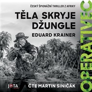 Operativec: Těla skryje džungle - Eduard Krainer