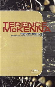 Pokrm bohů: Hledání původního stromu poznání - Terence McKenna