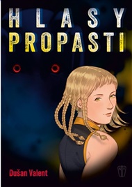 Hlasy propasti - Dušan Valent