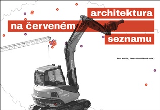Architektura na červeném seznamu / normální je nebourat - Petr Vorlík