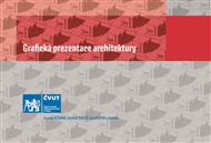 Grafická prezentace architektury - Zuzana Pešková,  kol.