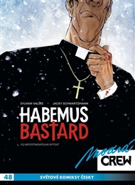 Modrá CREW 48: Habemus bastard 1 - Jacky Schwartzmann, Sylvain Vallée