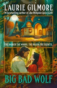 Big Bad Wolf, Maple Hollow 1 - Laurie Gilmore