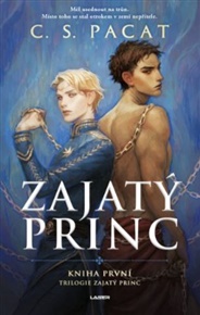 Zajatý princ - C.S. Pacat
