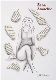 Žena Anarchie - Jiří Alexa