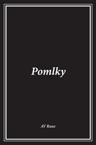 Pomlky - AV Raus