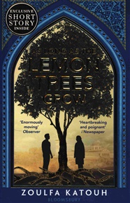 As Long As the Lemon Trees Grow - Zoulfa Katouh