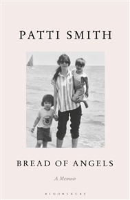 Bread of Angels - Patti Smith