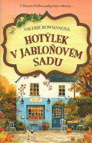 Hotýlek V Jabloňovém sadu - Valerie Bowmanová
