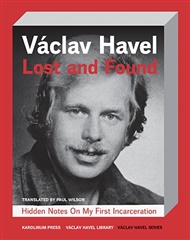 Lost and Found: Hidden Notes on My First Incarceration - Václav Havel