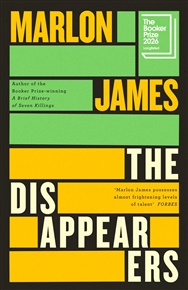The Disappearers - Marlon James