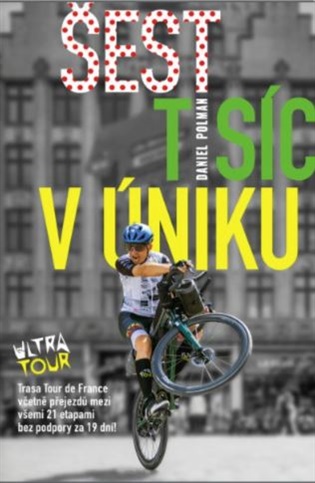 Šest tisíc v úniku - Daniel Polman