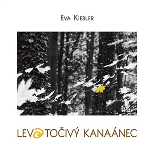 Levotočivý Kanaánec - Eva Kiesler