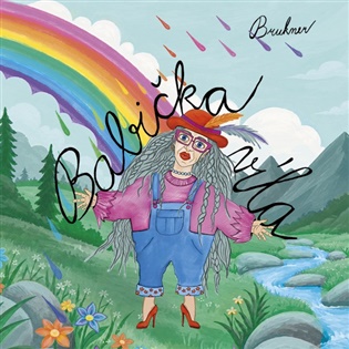Babička víla - Vít Brukner