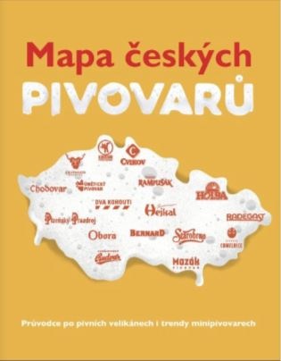 Mapa českých pivovarů - Průvodce po pivních velikánech i trendy minipivovarech - 