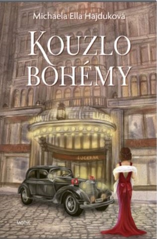 Kouzlo bohémy - Michaela Ella Hajduková