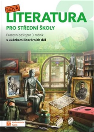 Nová literatura 3 - pracovní sešit -  kol.