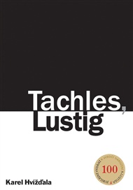 Tachles, Lustig - Karel Hvížďala