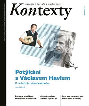 Kontexty 4/2026: Potýkání s Václavem Havlem - 