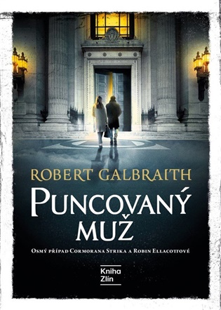 Puncovaný muž - Robert Galbraith