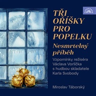 Tři oříšky pro Popelku - Nesmrtelný příběh (Vzpomínky režiséra Václava Vorlíčka s hudbou skladatele Karla Svobody) - Petr Macek