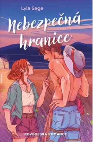 Nebezpečná hranice - Lyla Sage