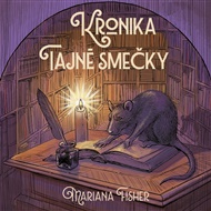 Kronika Tajné smečky - Mariana Fisher