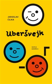 Uberšvejk - Jaroslav Čejka