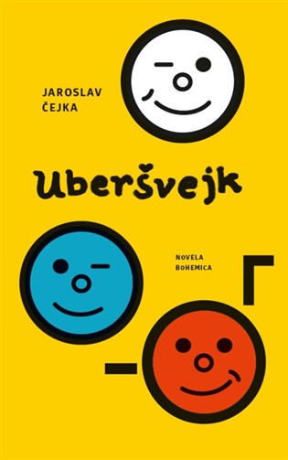 Uberšvejk - Jaroslav Čejka