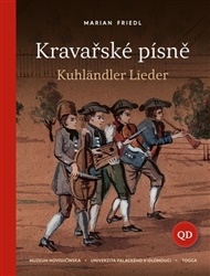 Kravařské písně / Kuhländler Lieder - Marian Friedl
