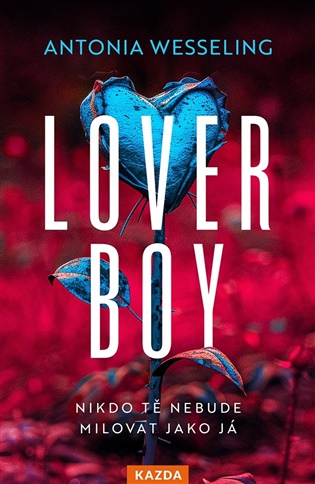Loverboy - Antonia Wesseling