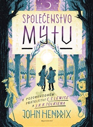 Společenstvo mýtu - John Hendrix