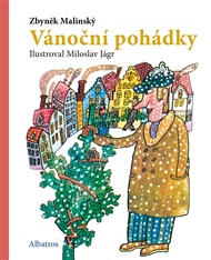 Vánoční pohádky: jubilejní edice - Zbyněk Malinský