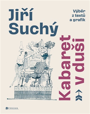 Jiří Suchý: Kabaret v duši - Lukáš Berný, Jiří Suchý
