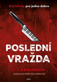 Poslední vražda - S. T. Ashmanová