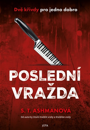 Poslední vražda - S. T. Ashmanová