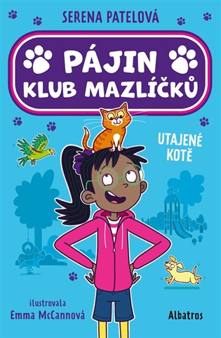 Pájin Klub mazlíčků: Utajené kotě: Utajené kotě - Serena Patelová