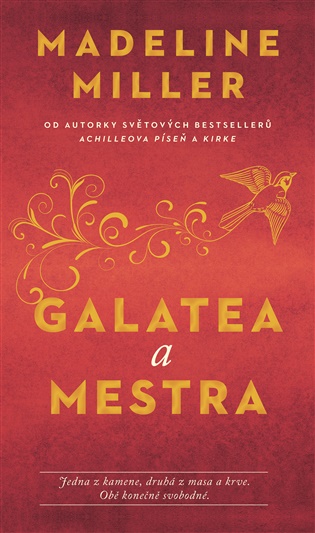 Galatea a Mestra: Jedna z kamene, druhá z masa a krve. Obě konečně svobodné. - 