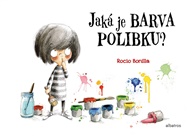 Jaká je barva polibku? - Rocio Bonilla