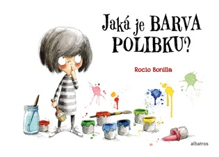 Jaká je barva polibku? - Rocio Bonilla