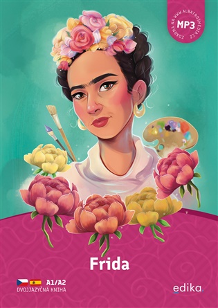 Frida A1/A2: dvojjazyčná kniha pro začátečníky - Eliška Jirásková