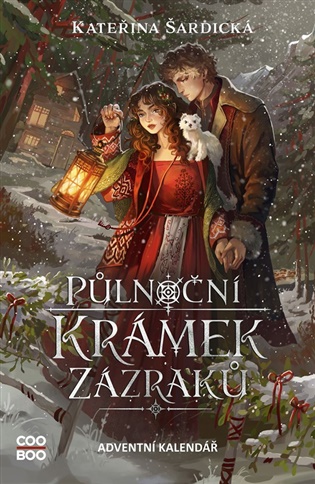 Půlnoční krámek zázraků: Adventní kalendář v knize - Kateřina Šardická