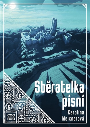 Sběratelka písní: Smlouva s ďáblem - Karolína Meixnerová