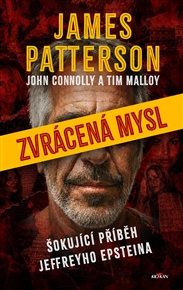 Zvrácená mysl: Šokující příběh Jeffreyho Epsteina - James Patterson